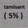 Tamisant (vision 5%) 410g/m2